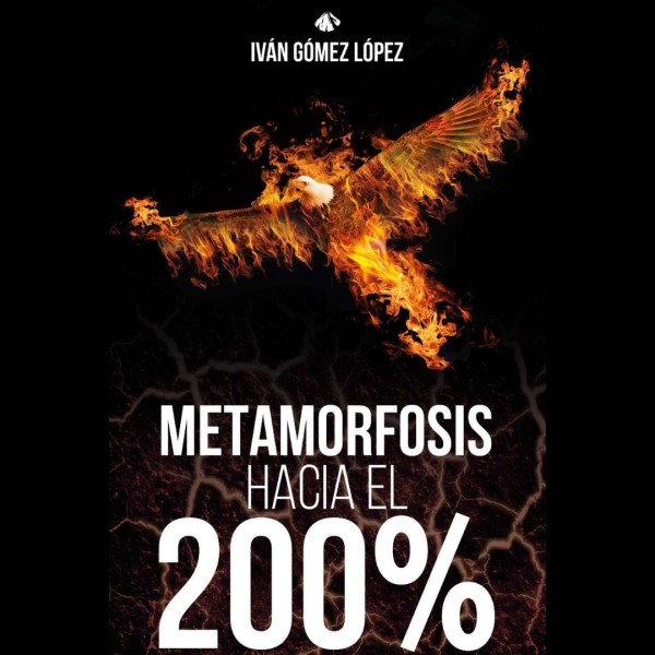 METAMORFOSIS, HACIA EL 200%